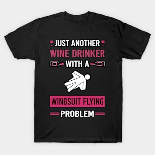 Wine Drinker Wingsuit Flying Wingsuiting T-Shirt